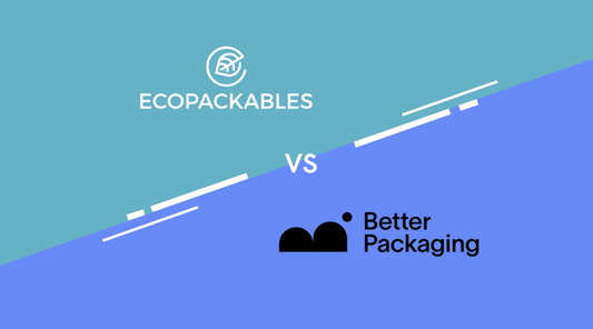 EcoPackables vs. Better Packaging Co: Which Is the Smarter Packaging Partner for CPG, Apparel, and Cosmetic Brands?
